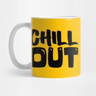 chill out Mug